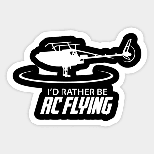 Id rather be RC Flying Sticker